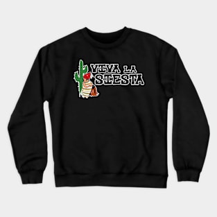 Viva la Siesta Crewneck Sweatshirt